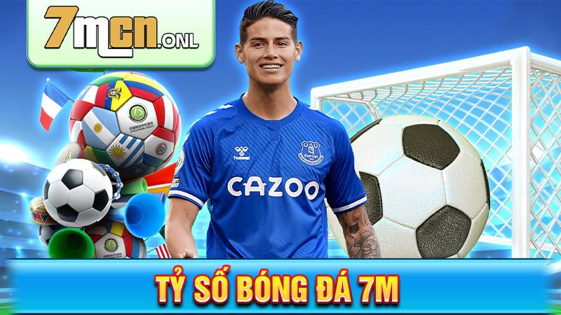 Tỷ số bóng đá 7M | Xem livescore 7M trực tiếp nhanh chóng 38 Tỷ số bóng đá 7M